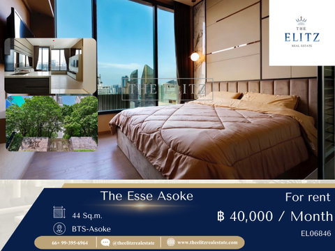 ✨ สัมผัสชีวิตหรูในเมือง The Esse Asoke ห้องพร้อมอยู่ ทำเลศูนย์กลางธุรกิจ ราคาโดนใจ 💯