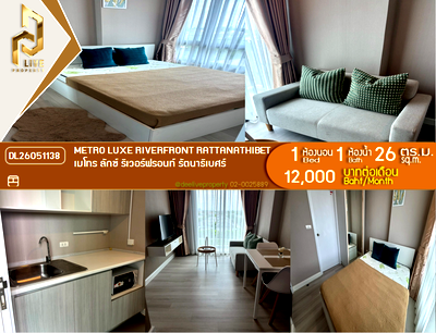 Condos for rent : DL26051138 Condo for rent, Metro Luxe Riverfront Rattanathibet near MRT Sai Ma, ready to move in, call urgently 0638692663 LineID @952jdxxk