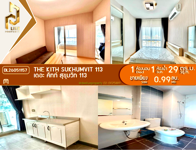Condos for sale : DL26051157 Condo for sale, The Kith Sukhumvit 113 near BTS สำโรง, ready to move in, call urgently 0614453194 LineID @952jdxxk