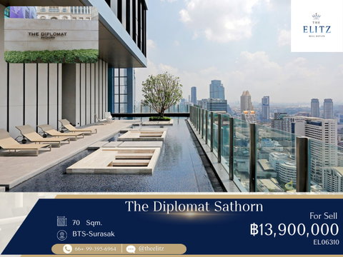 ✨For Sell |  The Diplomat Sathorn สัมผัสที่สุดแห่งความหรูหราสง่างามสไตล์ยุโรปคลาสสิก