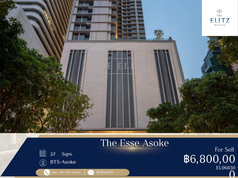 ✨ ที่สุดของความสง่างามใจกลางอโศก The Esse Asoke คอนโดระดับ Luxury จาก Singha Estate สภาพใหม่กริ๊บ พร้อมความเป็นส่วนตัวสูงสุด ❤️