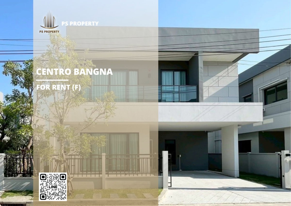 รูป บ้านเดี่ยวให้เช่า 🔥 Centro Bangna 🔥 4 ห้องนอน 4 ห้องน้ำ เฟอร์นิเจอร์ และ เครื่องใช้ไฟฟ้าครบ  - รูปที่ 1/10