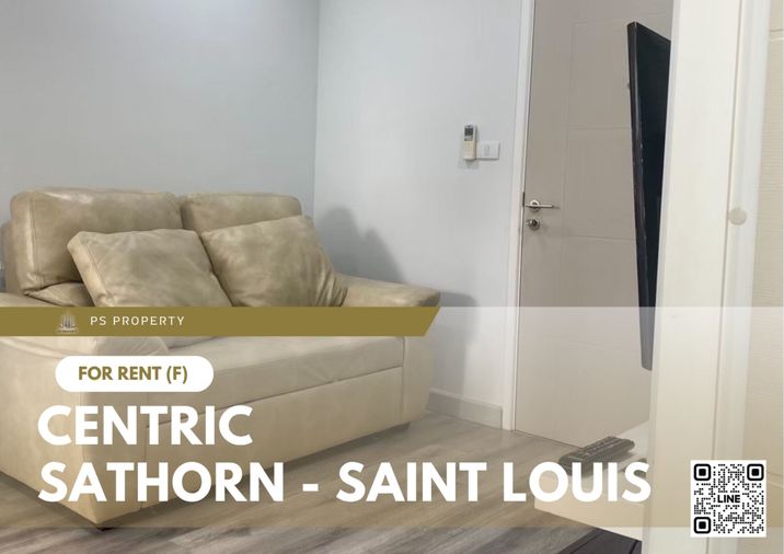 ให้เช่า 🔥 Centric Sathorn - Saint Louis 🔥 เฟอร์นิเจอร์ และ เครื่องใช้ไฟฟ้าครบ ใกล้ BTS เซนต์หลุยส์