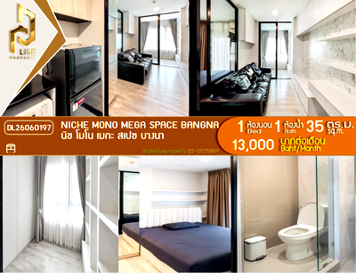 คอนโดให้เช่า : DL26060197 ให้เช่าคอนโด นิช โมโน เมกะ สเปซ บางนา (Niche MONO Mega Space Bangna) ใกล้ - พร้อมเข้าอยู่ โทรด่วน 0614453194 LineID @952jdxxk