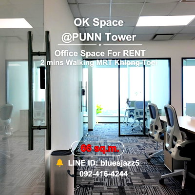 Office for rent Metropolitan Electricity Authority : OK Space @PUNN 66sqm Fully Furnished Office Space For RENT Near MRT Khlong Toei ONE Bangkok QSNCC