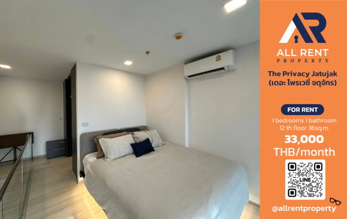🔥 The Privacy Jatujak - Beautiful, fully furnished condo near BTS Mo Chit, only 33,000 THB! ✨ 1 bedroom, 1 bathroom, 36 sq.m., 12th floor,