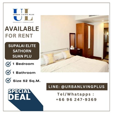 ( UL2606121 )✨Tel/Line 096-2479369✨FOR RENT SUPALAI ELITE SATHORN - SUANPLU 1 bedroom, Size 53 Sq.M. ,RARE ITEM, BEST Price!!!