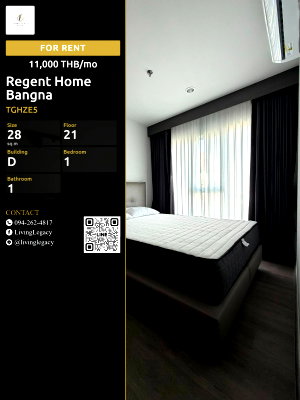 คอนโดให้เช่า : TGHZE5 เช่าด่วน คอนโด Regent Home Bangna 28 ตร.ม. | ชั้น 21 | 1 ห้องนอน | 1 ห้องน้ำ 11,000 บาท/เดือน line id : @livinglegacy