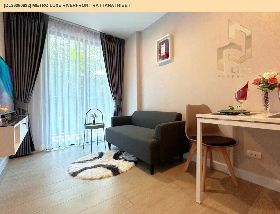 รูป DL26060632 ให้เช่าคอนโด เมโทร ลักซ์ ริเวอร์ฟรอนท์ รัตนาธิเบศร์ (Metro Luxe Riverfront Rattanathibet) ใกล้ MRT ไทรม้า พร้อมเข้าอยู่ โทรด่วน 0653619502 LineID @952jdxxk - รูปที่ 2/6