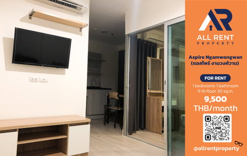 🔥 Aspire Ngamwongwan, beautiful high-floor unit, only 9,500 THB! ✨ 1 bedroom, 1 bathroom, 30 sq.m., 11th floor.