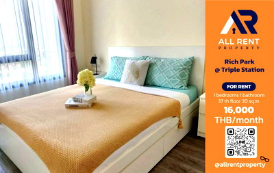 คอนโดให้เช่า : 🔥 Rich Park @ Triple Station ห้องสวยชั้นสูง ใกล้ Airport Link เพียง 16,000 บาท