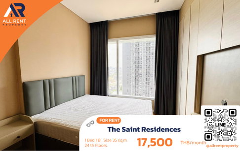 🔥 The Saint Residences ห้องสวยชั้นสูง ใกล้ MRT พหลโยธิน เพียง 17,500 บาท ✨ 1 ห้องนอน 35 ตร.ม. ชั้น 24 วิวเมืองโล่ง พร้อมเข้าอยู่