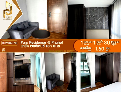Condos for sale : DL26060718 Condo for sale, Parc Residence @ Phahol near BTS สายหยุด, ready to move in, call urgently 0614453194 LineID @952jdxxk