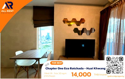 คอนโดให้เช่า : 🔥 Chapter One Eco Ratchada - Huai Khwang ห้องสวยชั้นสูง เพียง 14,000 บาท ✨ 1 ห้องนอน 30 ตร.ม. อาคาร E ชั้น 21 วิวเมืองสวย พร้อมเข้าอยู่