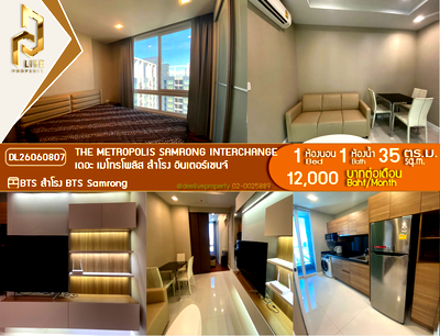 Condos for rent : DL26060807 Condo for rent, The Metropolis Samrong Interchange near BTS Samrong, ready to move in, call urgently 0638692663 LineID @952jdxxk