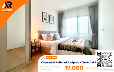 คอนโดให้เช่า : 🔥 Chewathai Hallmark Ladprao - Chokchai 4 ห้องสวยพร้อมอยู่ เพียง 19,000 บาท ✨ 1 ห้องนอน 32 ตร.ม. อาคาร E ทำเลลาดพร้าว–โชคชัย 4 พร้อมเข้าอยู่