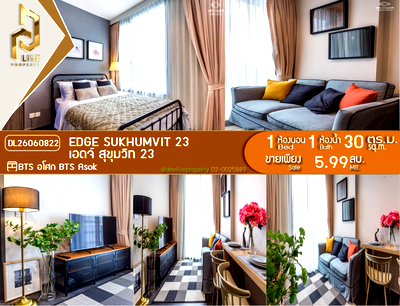 Condos for sale : DL26060822 Condo for sale, Edge Sukhumvit 23 near BTS Asok, ready to move in, call urgently 0653619502 LineID @952jdxxk