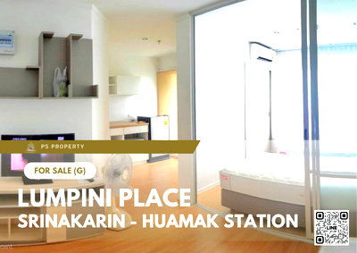 ขายคอนโด : ขายด่วน ✨ Lumpini Place Srinakarin - Huamak Station ✨ เฟอร์นิเจอร์ และ เครื่องใช้ไฟฟ้าครบ ใกล้ APL หัวหมาก