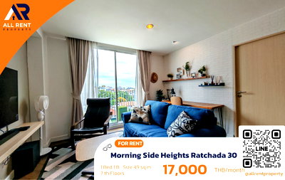 คอนโดให้เช่า : 🔥 Morning Side Heights Ratchada 30 ห้องใหญ่ 49 ตร.ม. เพียง 17,000 บาท ✨ 1 ห้องนอน ชั้น 7 อยู่สบายเหมือนบ้าน พร้อมเข้าอยู่