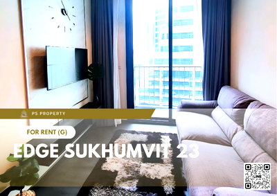 คอนโดให้เช่า : ให้เช่า 🔥 Edge Sukhumvit 23 🔥 ใกล้ BTS อโศก เฟอร์นิเจอร์ และ เครื่องใช้ไฟฟ้าครบ 