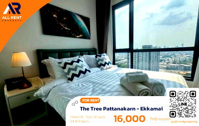 คอนโดให้เช่า : 🔥 The Tree Pattanakarn - Ekkamai ชั้น 24 วิวเมือง เพียง 16,000 บาท ✨ 1 ห้องนอน 32 ตร.ม. เดินทางสะดวก พร้อมเข้าอยู่
