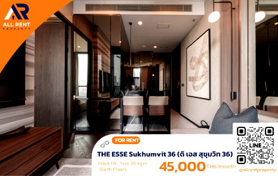 คอนโดให้เช่า : 🔥 THE ESSE Sukhumvit 36 ห้อง Luxury ใจกลางสุขุมวิท เพียง 45,000 บาท ✨ 1 ห้องนอน 38 ตร.ม. ชั้น 12A พร้อมเข้าอยู่