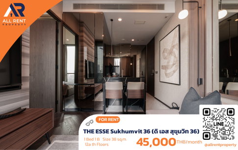 🔥 THE ESSE Sukhumvit 36 ห้อง Luxury ใจกลางสุขุมวิท เพียง 45,000 บาท ✨ 1 ห้องนอน 38 ตร.ม. ชั้น 12A พร้อมเข้าอยู่