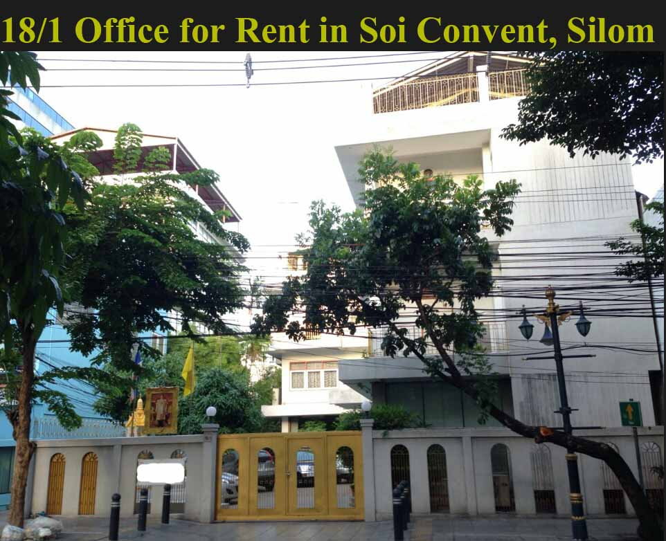 For Rent 4-fl. Office Building ( include rooftop) in Soi Convent , Silom, opposite to St.Joseph Convent School 