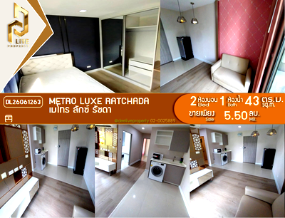 ขายคอนโด : DL26061263 ขายคอนโด เมโทร ลักซ์ รัชดา (Metro Luxe Ratchada) ใกล้ MRT ห้วยขวาง พร้อมเข้าอยู่ โทรด่วน 0638692663 LineID @952jdxxk