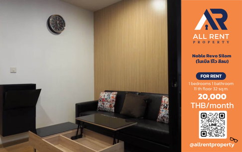 🔥 Noble Revo Silom - Only 20,000 THB ✨ 1 Bedroom, 32 sq.m., 11th Floor, Ready to Move In