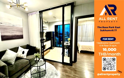 คอนโดให้เช่า : 🔥 The Base Park East Sukhumvit 77 เพียง 16,000 บาท ✨ 1 ห้องนอน 31 ตร.ม. พร้อมเข้าอยู่