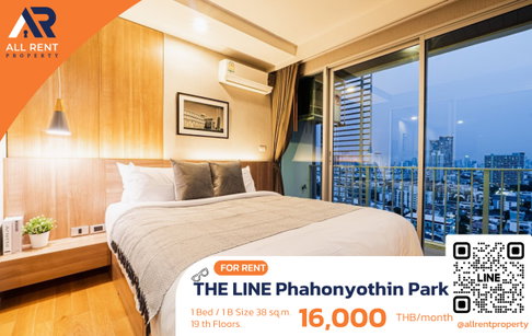 🔥 THE LINE Phahonyothin Park เพียง 16,000 บาท ✨ 1 ห้องนอน 38 ตร.ม. ชั้น 19 พร้อมเข้าอยู่