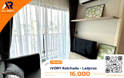 คอนโดให้เช่า : 🔥 IVORY Ratchada - Ladprao ห้อง 2 ห้องนอน เพียง 16,000 บาท ✨ 35 ตร.ม. ชั้น 7 พร้อมเข้าอยู่