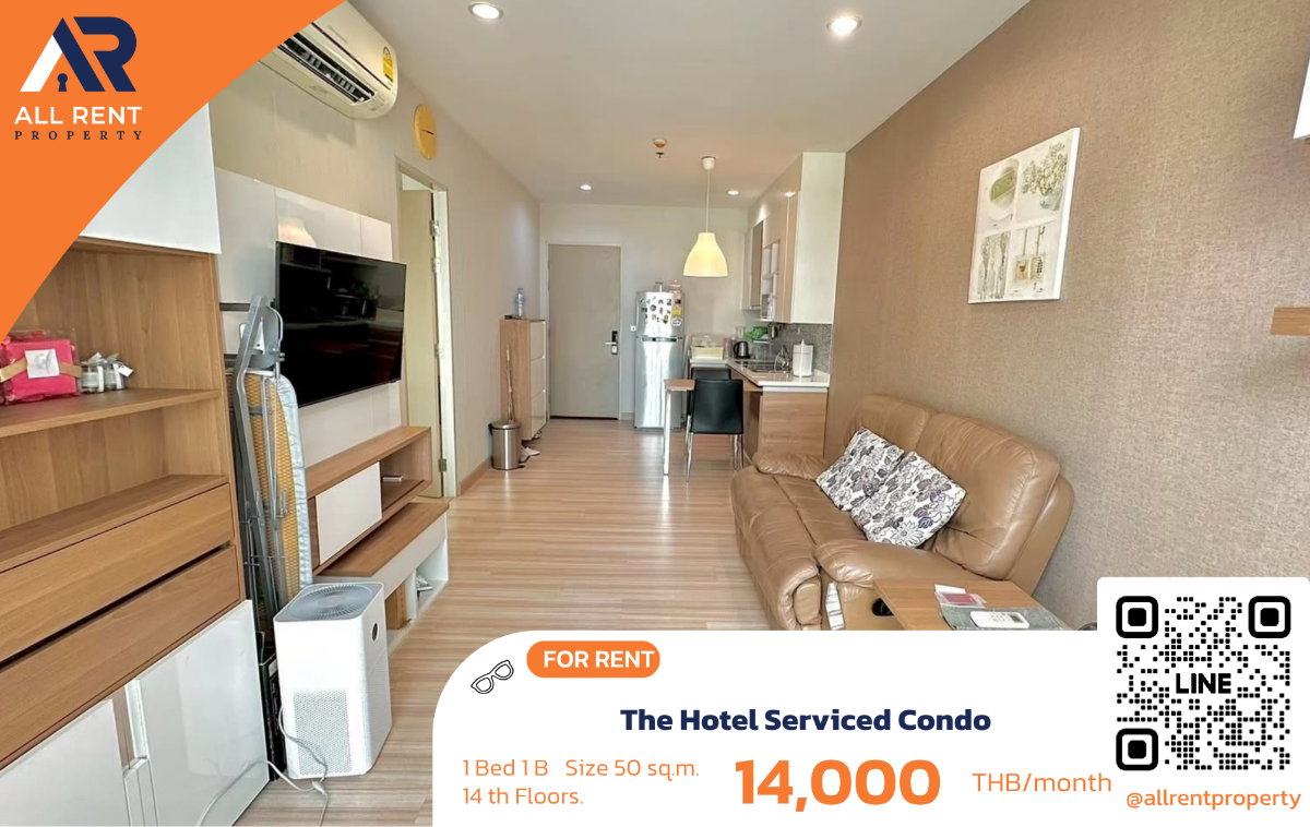 รูป 🔥 The Hotel Serviced Condo ห้องใหญ่สไตล์โรงแรม เพียง 14,000 บาท ✨ 50 ตร.ม. ชั้น 14 อาคาร A อยู่สบายเหมือนโรงแรม พร้อมเข้าอยู่ 🏙️ - รูปที่ 1/8