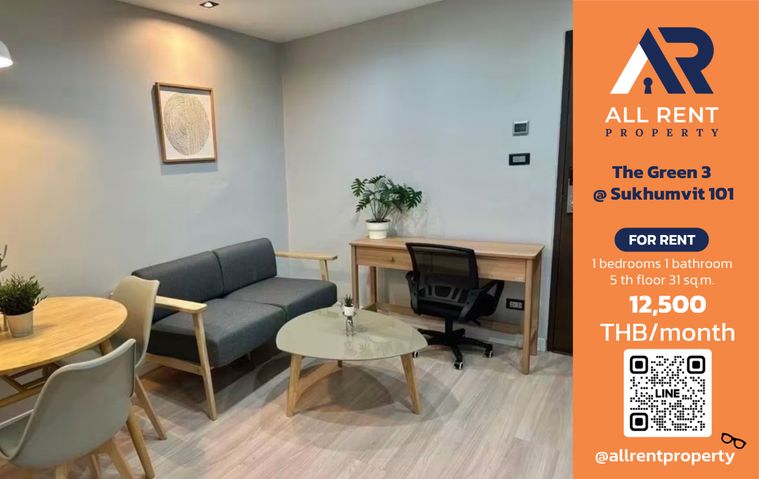 🔥 The Green 3 @ Sukhumvit 101 ห้องสวยใกล้ BTS ปุณณวิถี เพียง 12,500 บาท ✨ 1 ห้องนอน 31 ตร.ม. ชั้น 5 พร้อมเข้าอยู่ 🏙️
