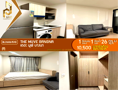 คอนโดให้เช่า : DL26061510 ให้เช่าคอนโด เดอะ มูฟ บางนา (THE MUVE Bangna) ใกล้ - พร้อมเข้าอยู่ โทรด่วน 0653619502 LineID @952jdxxk