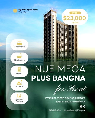 เช่าคอนโด สนามบินสุวรรณภูมิ : 🔥ให้เช่า Nue Mega Plus Bangna 🔥 2 Bedrooms  ราคาพิเศษ 23,000/month 
