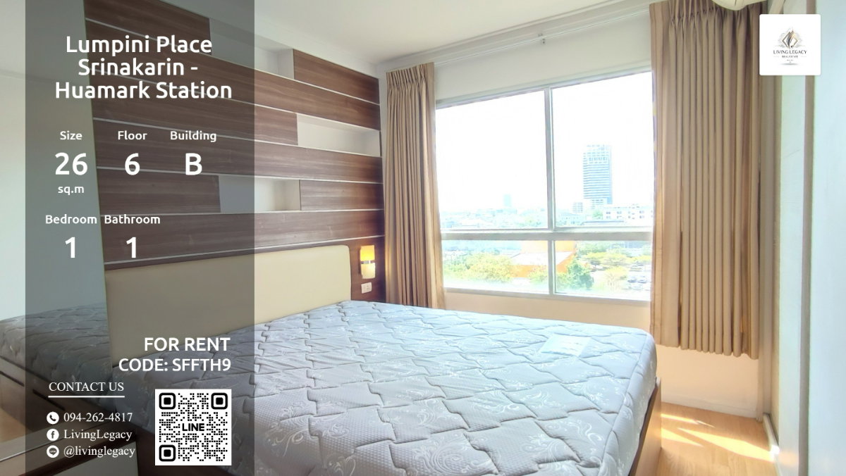 รูป SFFTH9 เช่าด่วน คอนโด 1 นอน Lumpini Place Srinakarin - Huamark Station 26 ตร.ม. ชั้น 6 พร้อมเฟอร์นิเจอร์ 10,000 บาท/เดือน line id : @livinglegacy - รูปที่ 1/15