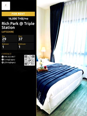 คอนโดให้เช่า : LVF5DXRE เช่าด่วน คอนโด Rich Park @ Triple Station 29 ตร.ม. | ชั้น 37 | 1 ห้องนอน | 1 ห้องน้ำ 16,000 บาท/เดือน line id : @livinglegacy