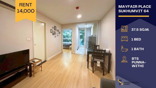 รูปภาพ 🏡 Mayfair Place Sukhumvit 64 ✨ 1BR 37.5 sqm | THB 14,000/mo 🌿 Peaceful vibe 🚆 Near BTS Punnawithi, ready to move in 🛏️