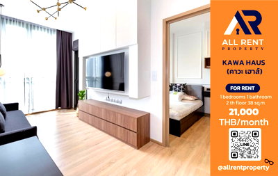 คอนโดให้เช่า : 🔥 KAWA HAUS ห้องสไตล์รีสอร์ท 38 ตร.ม. ใกล้ BTS อ่อนนุช เพียง 21,000 บาท ✨ Japanese Resort Living ใจกลางสุขุมวิท เงียบสงบ พร้อมเข้าอยู่ 🏡