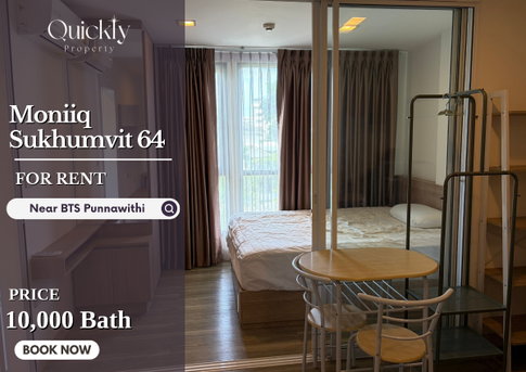 Moniiq Sukhumvit 64 | Price 10,000 THB | Beautiful room, great location, fully furnished, ready to move in.