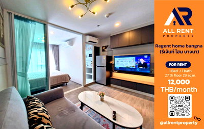 คอนโดให้เช่า : 🔥 Regent Home Bangna ห้อง 1 Bedroom Plus ชั้น 27 ใกล้ BTS บางนา เพียง 12,000 บาท ✨ วิวสูง พร้อมเข้าอยู่ 🏙️