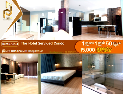 Condos for rent : DL26070294 Condo for rent, The Hotel Serviced Condo near MRT Bang Krasor, ready to move in, call urgently 0653619502 LineID @952jdxxk