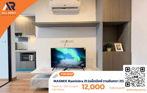 🔥 MAGNIX Ramintra 21, Brand New Room near MRT Lat Phrao, Only 12,000 THB ✨ Convenient Ramintra location, Ready to move in! 🏙️