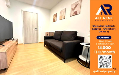 คอนโดให้เช่า : 🔥 Chewathai Hallmark Ladprao - Chokchai 4 Phase 2 ห้องใหม่ 26.4 ตร.ม. ใกล้ MRT โชคชัย 4 เพียง 14,000 บาท