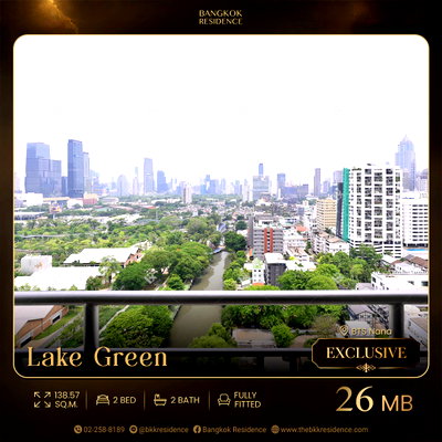 Condos for sale : 🔥 Exclusive Deal! Foreigner quota available Prime Condo in Bangkok 🌳 Benjakitti Park View - Lake Green Sukhumvit 8 near BTS Nana 🛌  138.57 sq.m.