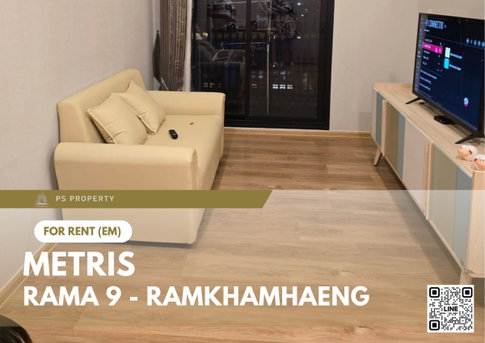 For Rent 🔥 Metris Rama 9 - Ramkhamhaeng 🔥 Fully furnished and equipped with appliances; near Airport Link Ramkhamhaeng.