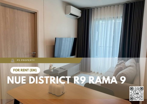 ให้เช่า 🔥 Nue District R9 Rama 9 🔥 2 ห้องนอน 2 ห้องน้ำ เฟอร์นิเจอร์ และ เครื่องใช้ไฟฟ้าครบ ใกล้ MRT พระราม 9