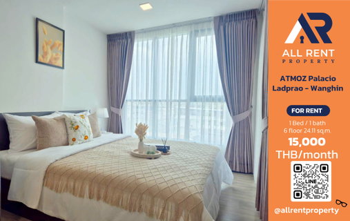 รูปภาพ 🔥 ATMOZ Palacio Ladprao-Wanghin - Brand new, fully furnished room, only 15,000 THB/month! Ready to move in! 🏙️
